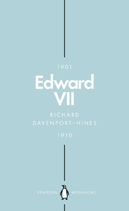 Edward VII (Penguin Monarchs), Richard Davenport-Hines - Paperback - 9780141988719