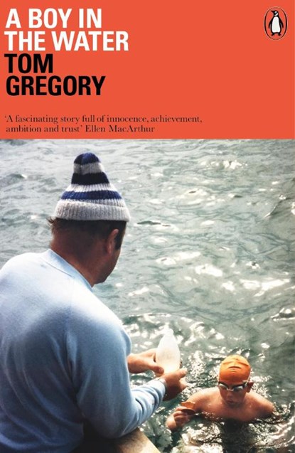 A Boy in the Water, Tom Gregory - Paperback - 9780141988757