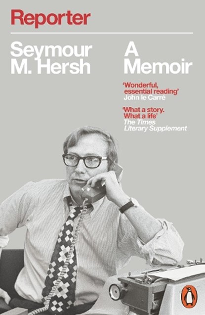 Reporter, Seymour M. Hersh - Paperback - 9780141989099