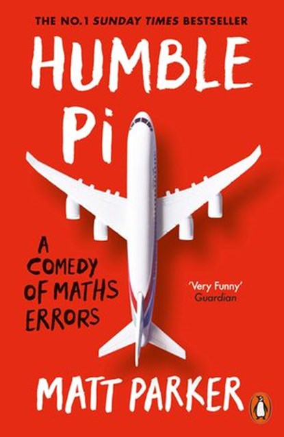 Humble Pi, Matt Parker - Ebook - 9780141989136