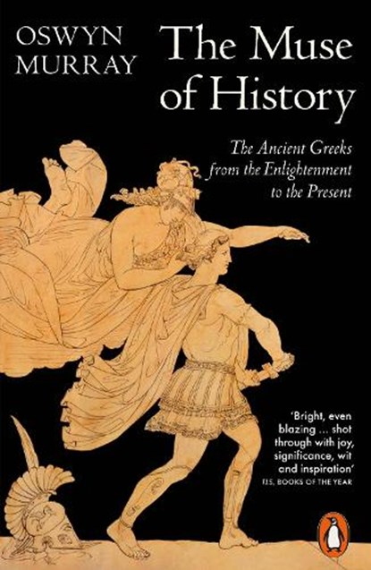 The Muse of History, Oswyn Murray - Paperback - 9780141989150
