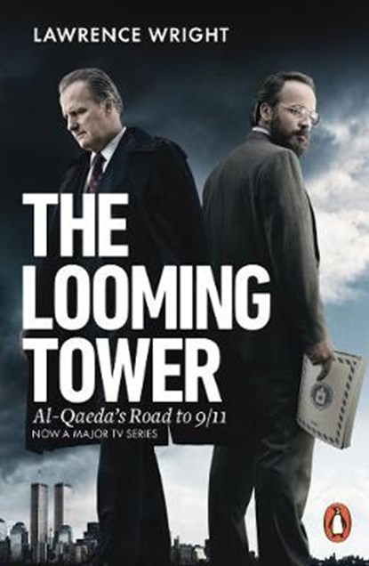 The Looming Tower, Lawrence Wright - Paperback - 9780141989242