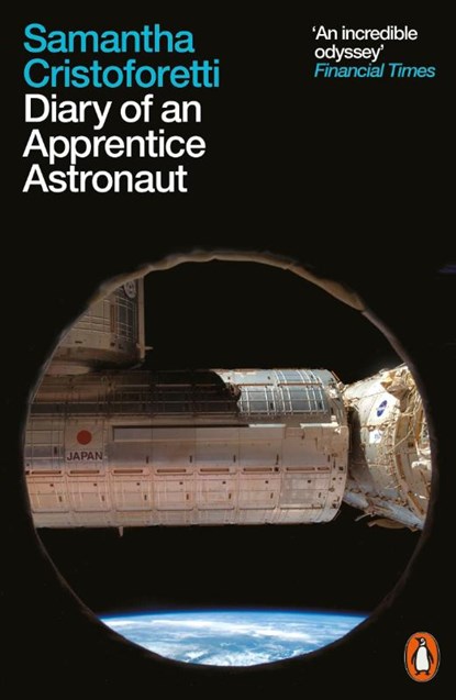 Diary of an Apprentice Astronaut, Samantha Cristoforetti - Paperback - 9780141989549