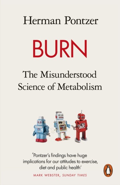 Burn, Herman Pontzer - Paperback - 9780141990170