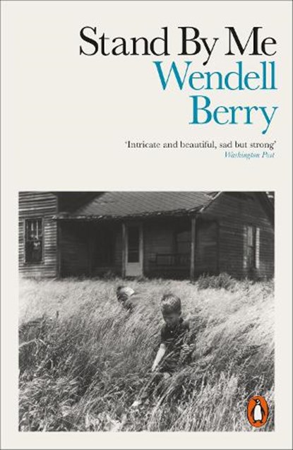 Stand By Me, Wendell Berry - Paperback - 9780141990248