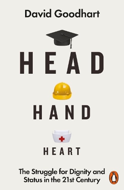 Head Hand Heart, David Goodhart - Paperback - 9780141990415