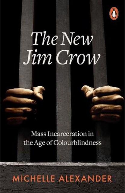 The New Jim Crow, Michelle Alexander - Paperback - 9780141990675