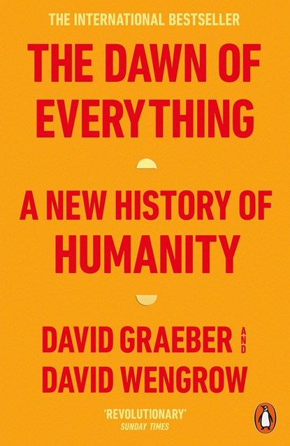 The Dawn of Everything, GRAEBER,  David ; Wengrow, David - Paperback - 9780141991061