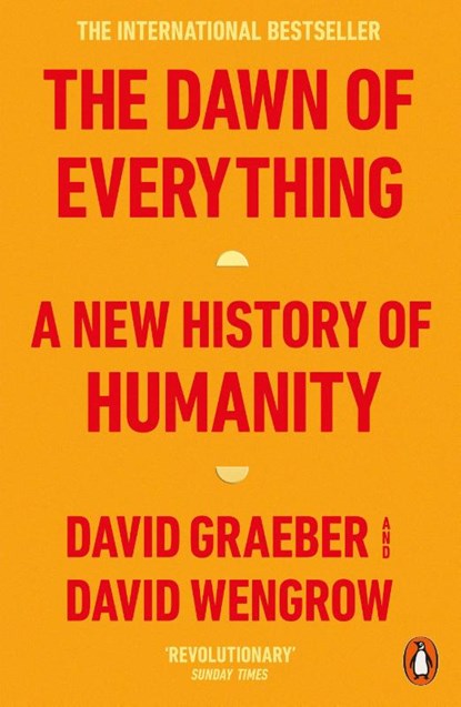 The Dawn of Everything, David Graeber ; David Wengrow - Paperback - 9780141991061