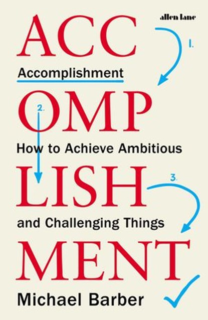 Accomplishment, Michael Barber - Ebook - 9780141991283