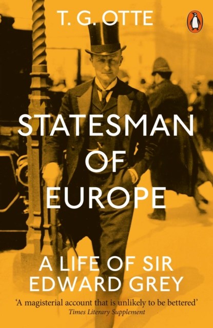 Statesman of Europe, T. G. Otte - Paperback - 9780141991474