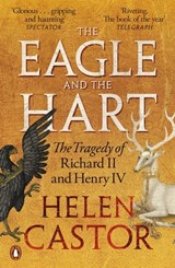 The Eagle and the Hart - Helen Castor - 9780141991641