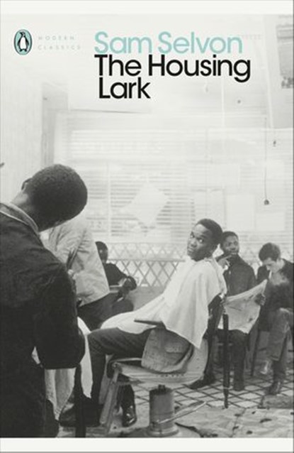 The Housing Lark, Sam Selvon - Ebook - 9780141992594