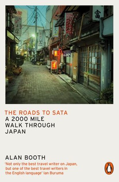 The Roads to Sata, Alan Booth - Ebook - 9780141992853