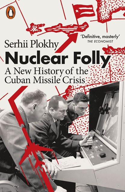 Nuclear Folly, Serhii Plokhy - Paperback - 9780141993287