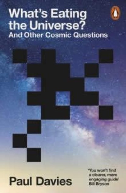What's Eating the Universe?, Paul Davies - Paperback - 9780141993720