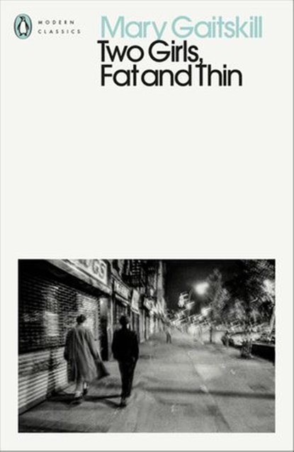 Two Girls, Fat and Thin, Mary Gaitskill - Ebook - 9780141993966