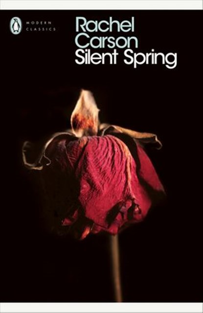 Silent Spring, Rachel Carson - Ebook - 9780141994000
