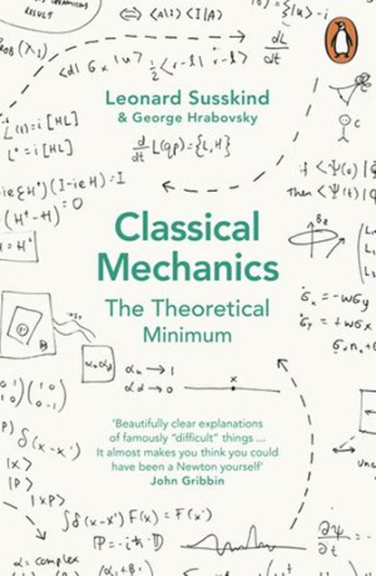 Classical Mechanics, George Hrabovsky ; Leonard Susskind - Ebook - 9780141994062