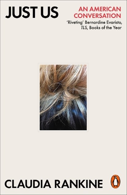 Just Us, Claudia Rankine - Paperback - 9780141994086