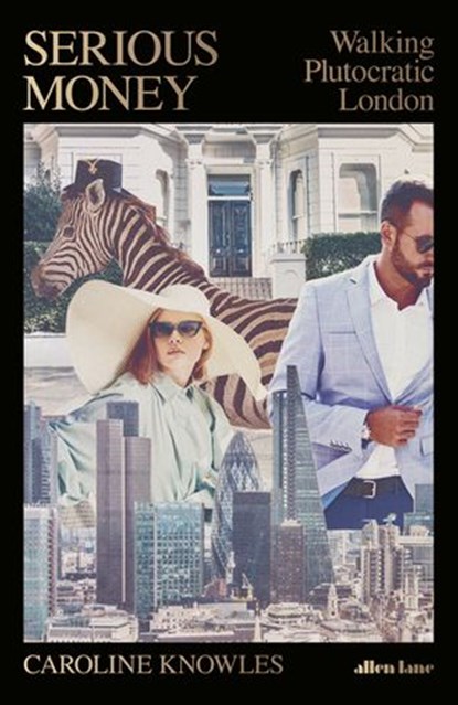 Serious Money, Caroline Knowles - Ebook - 9780141994383