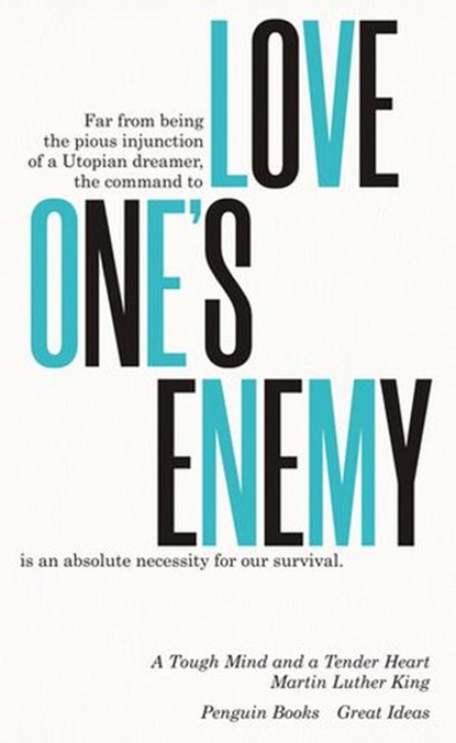A Tough Mind and a Tender Heart, Martin Luther King, Jr. - Ebook - 9780141994659