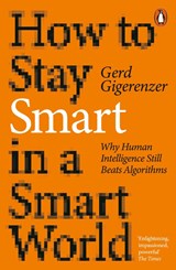 How to Stay Smart in a Smart World - Gerd Gigerenzer - 9780141995045