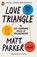 Love Triangle, Matt Parker - Paperback - 9780141996189