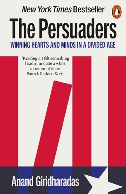 The Persuaders, Anand Giridharadas - Paperback - 9780141996974