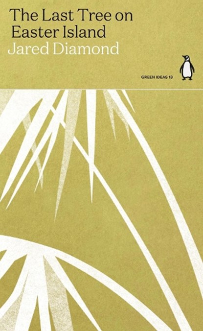 The Last Tree on Easter Island, Jared Diamond - Paperback - 9780141997063