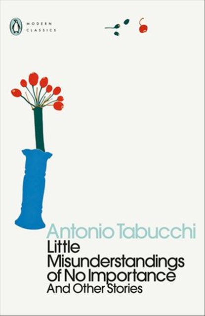 Little Misunderstandings of No Importance, Antonio Tabucchi - Ebook - 9780141997377