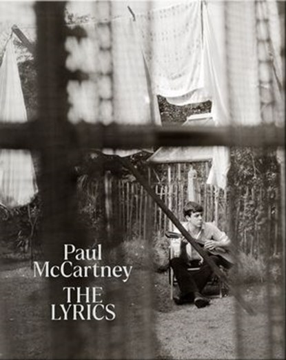 The Lyrics, Paul McCartney - Ebook - 9780141997407