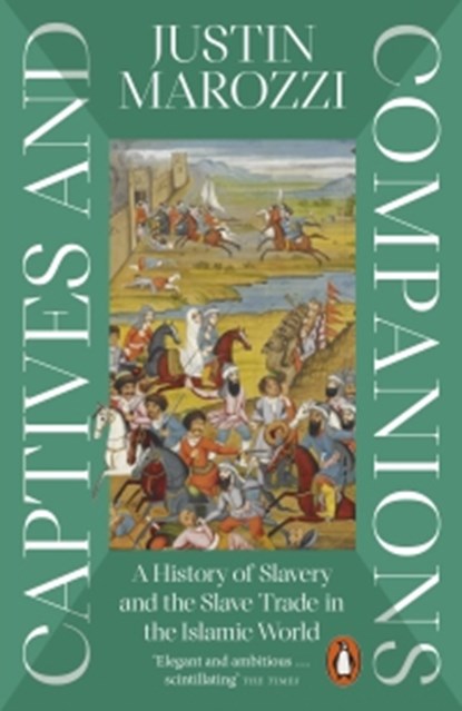 Captives and Companions, Justin Marozzi - Paperback - 9780141997650