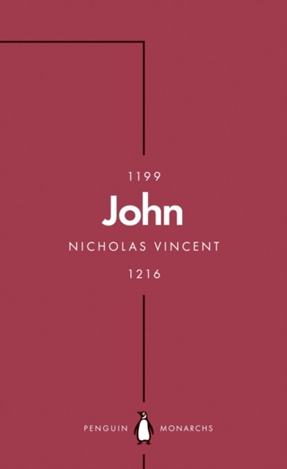 John (Penguin Monarchs), Nicholas Vincent - Paperback - 9780141999388