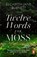 Twelve Words for Moss, Elizabeth-Jane Burnett - Paperback - 9780141999548