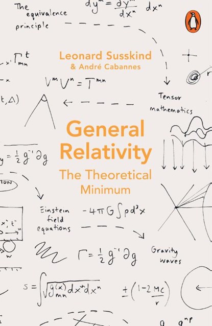 General Relativity, Leonard Susskind ; Andre Cabannes - Paperback - 9780141999869