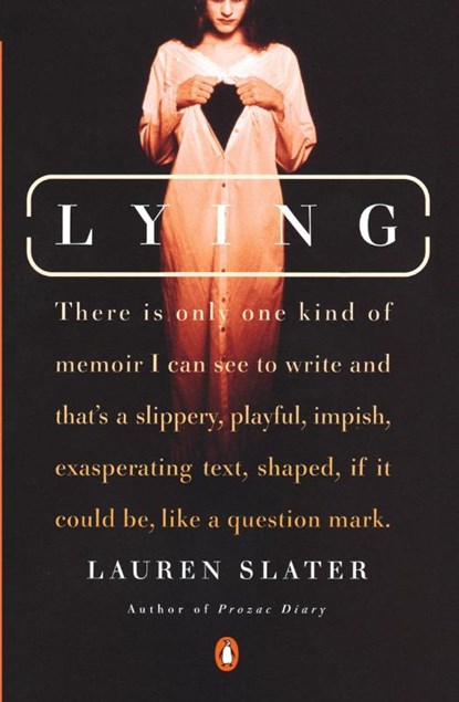 Lying, Lauren Slater - Paperback - 9780142000069