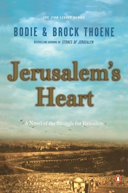 Jerusalem's Heart, Bodie Thoene ; Brock Thoene - Paperback - 9780142000380