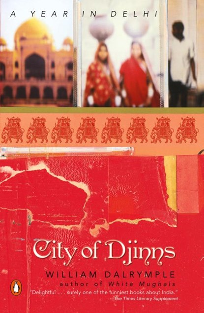 City of Djinns, William Dalrymple - Paperback - 9780142001004