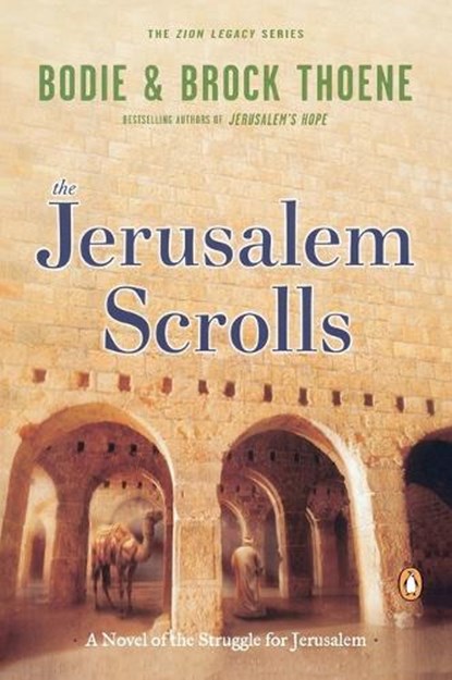 The Jerusalem Scrolls, Bodie Thoene ; Brock Thoene - Paperback - 9780142001516