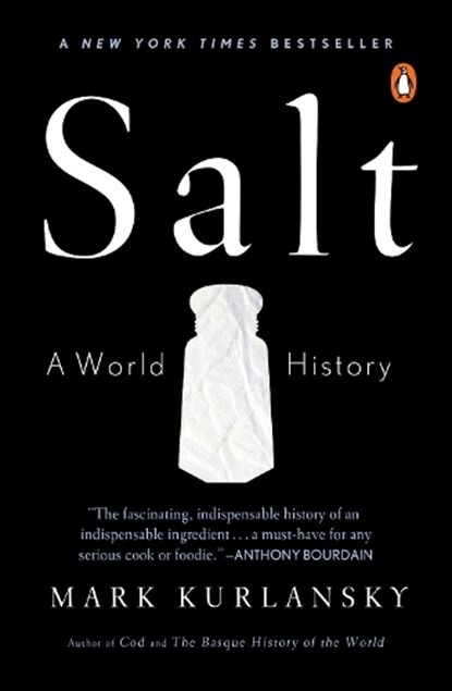 Kurlansky, M: Salt, Mark Kurlansky - Paperback - 9780142001615