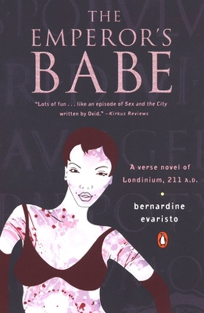 The Emperor's Babe, Bernardine Evaristo - Paperback - 9780142001714