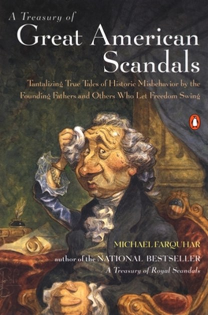 A Treasury of Great American Scandals, Michael Farquhar - Paperback - 9780142001929