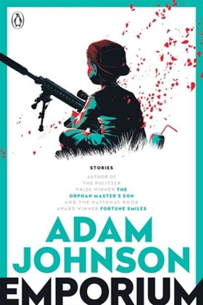 Emporium: Stories, Adam Johnson - Paperback - 9780142001950