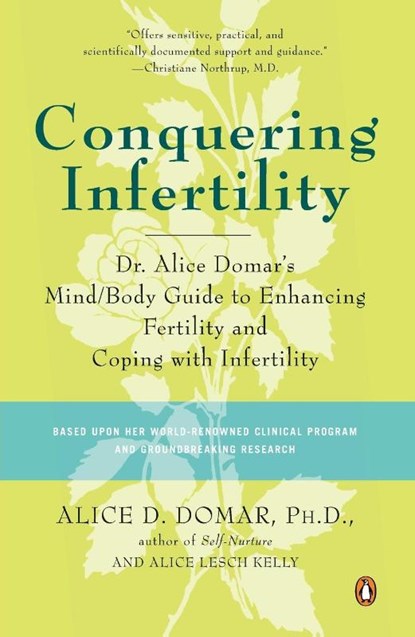 Conquering Infertility, Alice D. Domar ; Alice Lesch Kelly - Paperback - 9780142002018