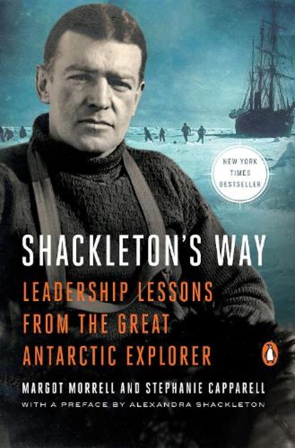 Shackleton's Way, Margot Morrell ; Stephanie Capparell - Paperback - 9780142002360