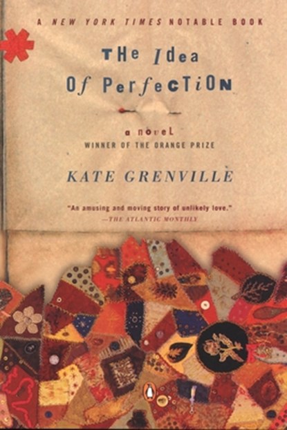 The Idea of Perfection, Kate Grenville - Paperback - 9780142002858