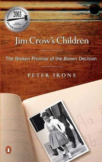 Jim Crow's Children, IRONS,  Peter - Paperback - 9780142003756