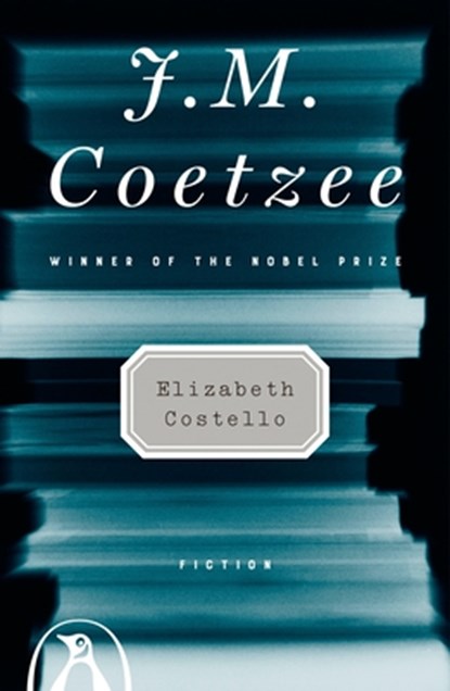 Elizabeth Costello: Fiction, J. M. Coetzee - Paperback - 9780142004814