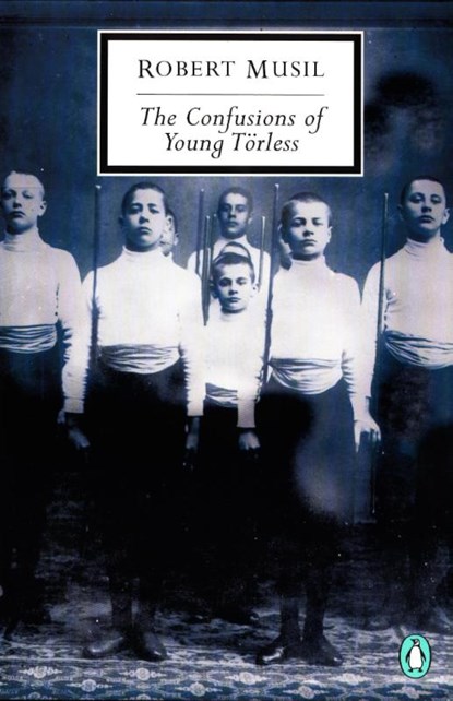 The Confusions of Young Torless, Robert Musil - Paperback - 9780142180006